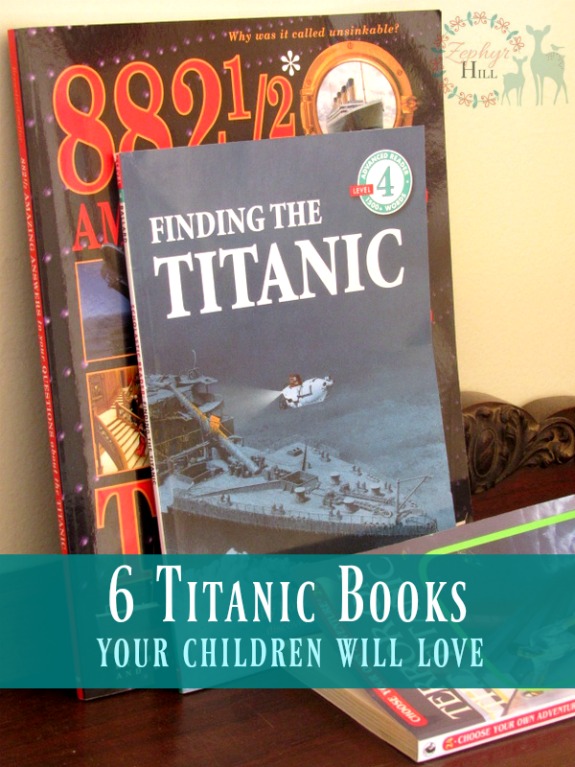 7-titanic-books-that-your-children-will-love-zephyr-hill
