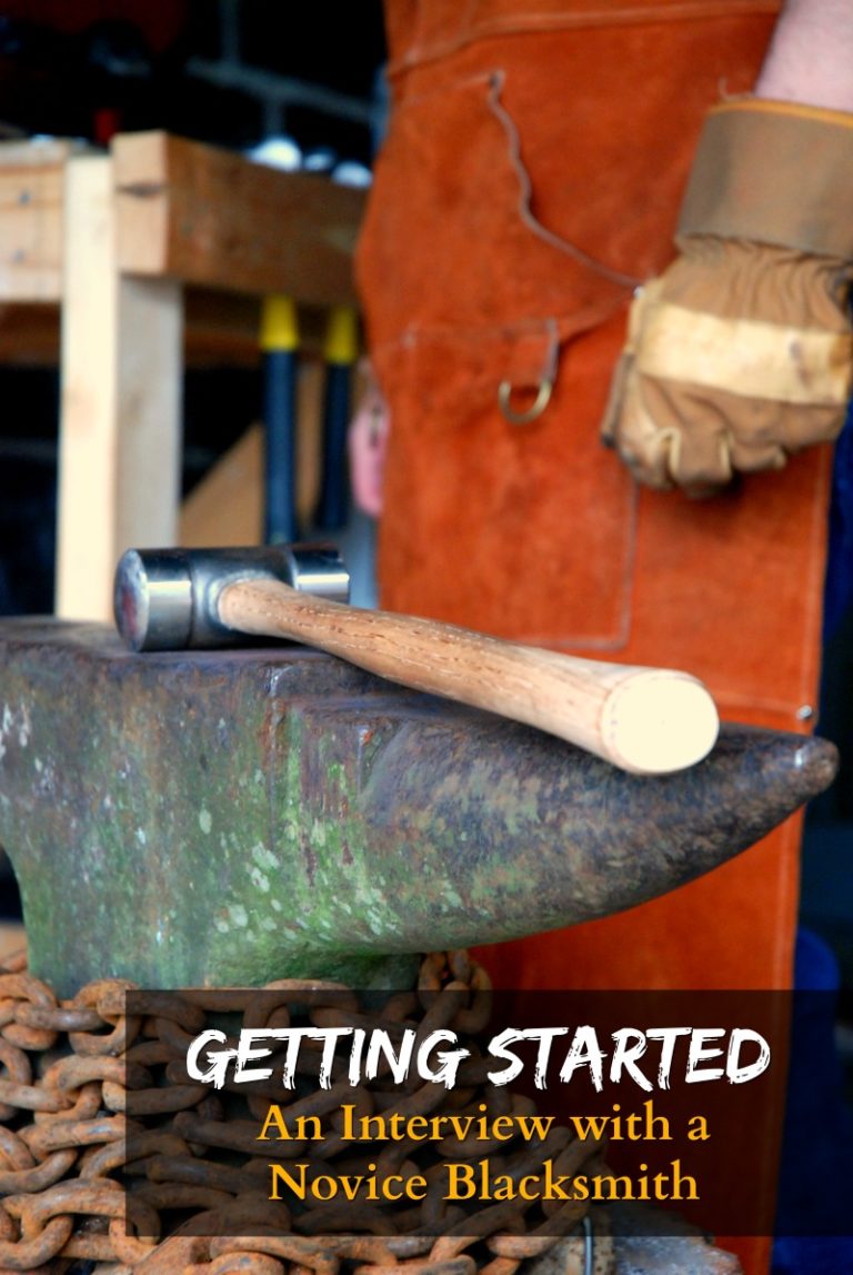 Getting Started: An Interview with a Novice Blacksmith